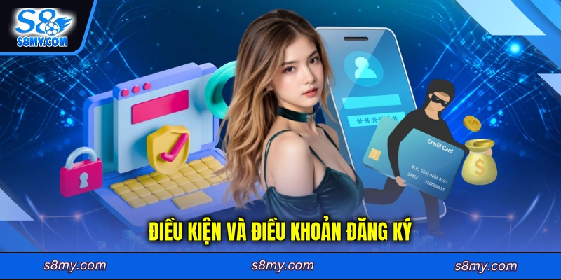 Điều kiện và điều khoản đăng ký cho tân thủ mới