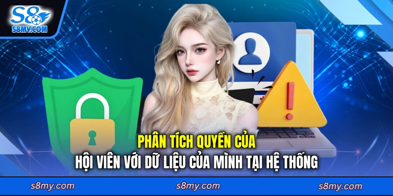 Phân tích quyền của hội viên với dữ liệu của mình tại hệ thống