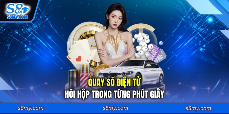 Quay số điện tử hồi hộp trong từng phút giây