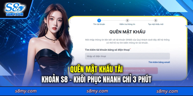 Quên mật khẩu tài khoản S8