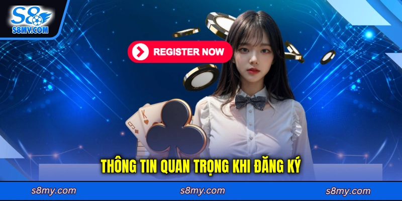 Thông tin quan trọng khi các tân thủ mới đăng ký